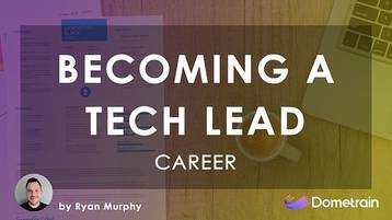Becoming A Tech Lead