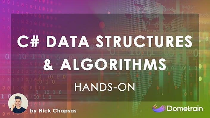 Hands-On: Data Structures & Algorithms in C#